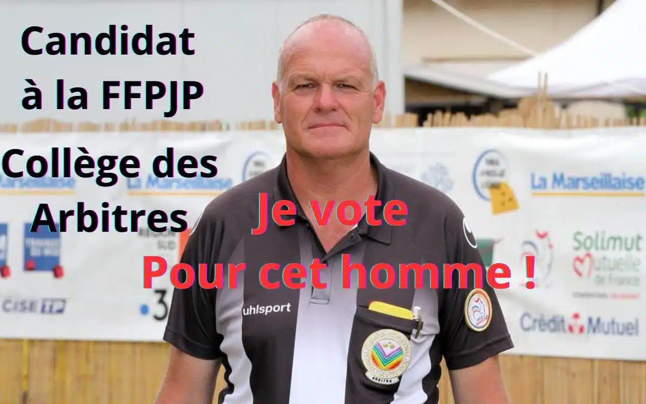 Rolland Armand arbitre international français de pétanque candidat à la FFPJP