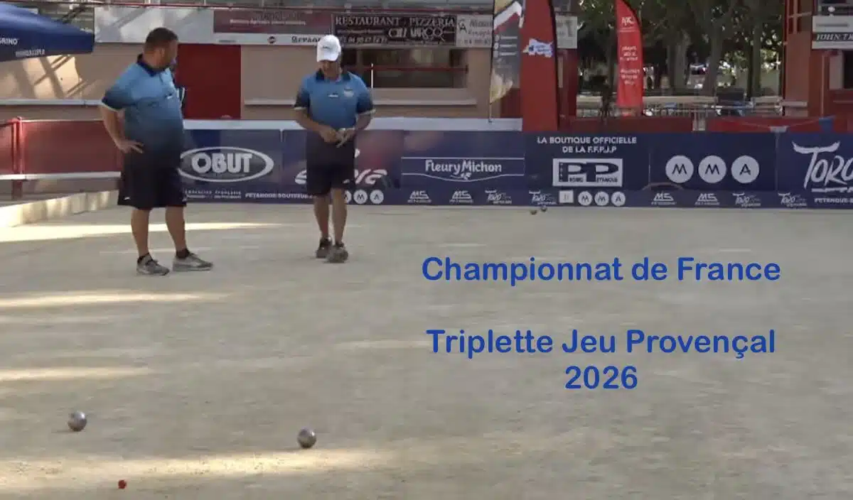 Championnat de France triplette jeu provençal 2026 en direct